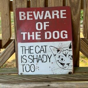 Rustic beware of Dog and Cat sign